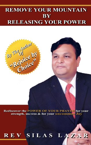 Remove Your Mountain By Releasing Your Power [Hardcover]