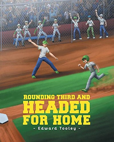 Rounding Third And Headed For Home [Paperback]