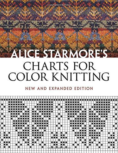 Alice Starmore's Charts for Color Knitting [Paperback]