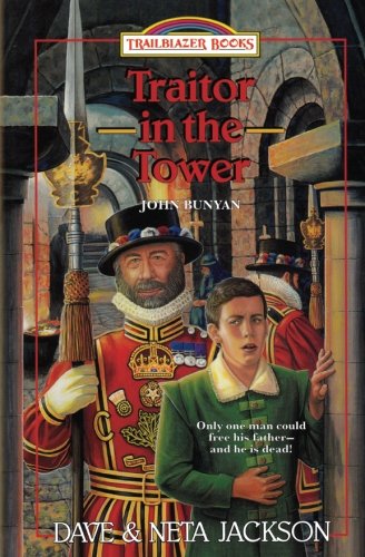 Traitor In The Tower Introducing John Bunyan (trailblazer Books) (volume 22) [Paperback]