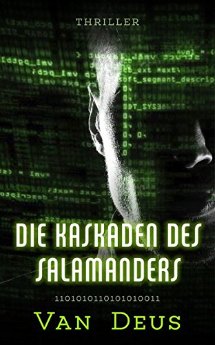 Die Kaskaden Des Salamanders (the Triangular Files) (volume 2) (german Edition) [Paperback]