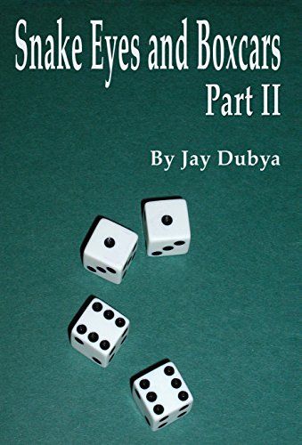 Snake Eyes And Boxcars, Part Ii [Hardcover]
