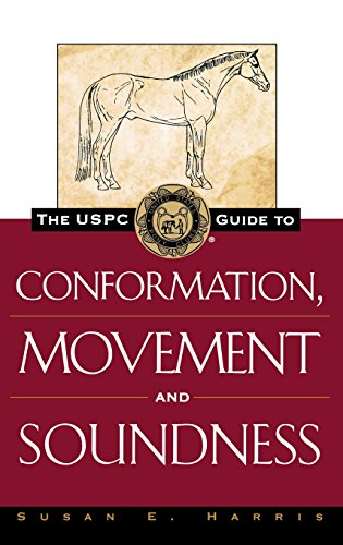 The USPC Guide to Conformation, Movement and Soundness [Hardcover]