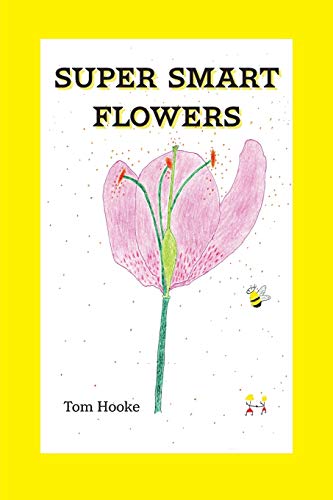 Super Smart Flowers [Paperback]