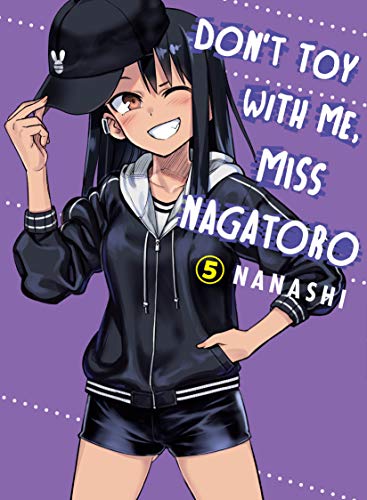 Don't Toy With Me, Miss Nagatoro 5 [Paperback]
