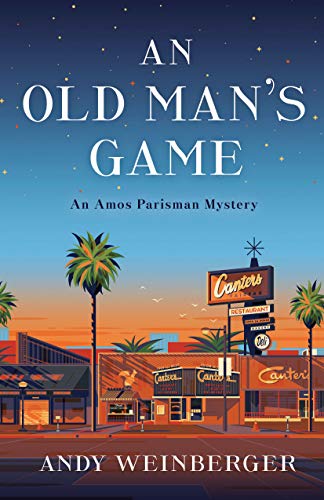 An Old Man's Game An Amos Parisman Mystery [Hardcover]
