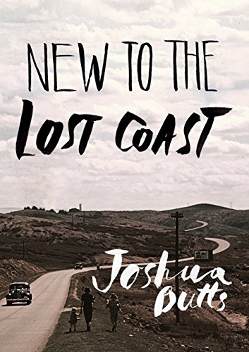New To The Lost Coast [Paperback]