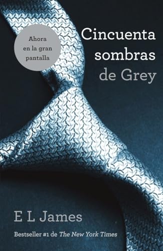 Cincuenta sombras de Grey / Fifty Shades of Grey [Paperback]