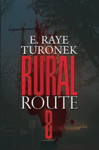 Rural Route 8 [Paperback]