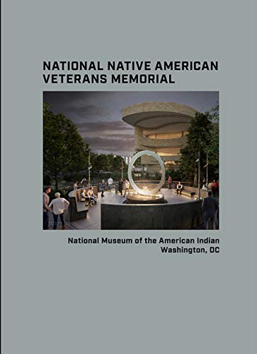 Why We Serve, Deluxe Edition Native Americans in the United States Armed Forces [Hardcover]