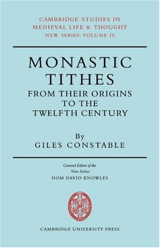 Monastic Tithes From their Origins to the Twelfth Century [Paperback]