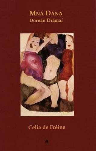Mna Dana Dornan Dramai (irish Edition) [Hardcover]