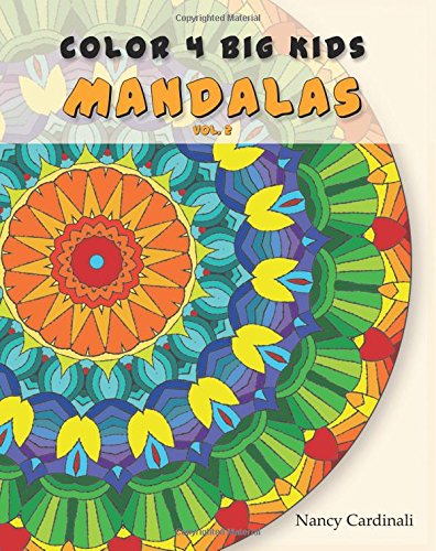 Color 4 Big Kids - Mandalas Vol. 2 Mandalas Vol. 2 (volume 2) [Paperback]