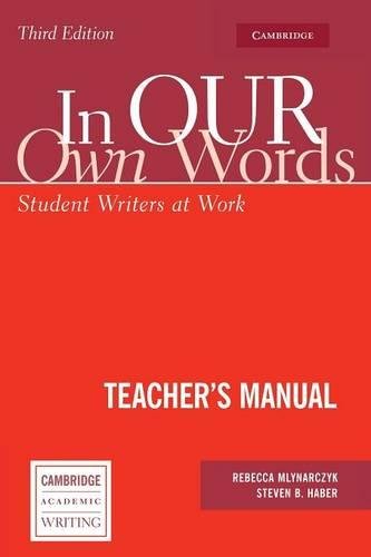 In our own Words Teacher's Manual Student Writers at Work [Paperback]
