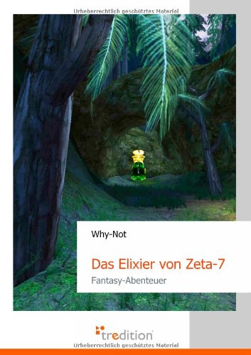 Elixier Von Zeta-7 [Paperback]
