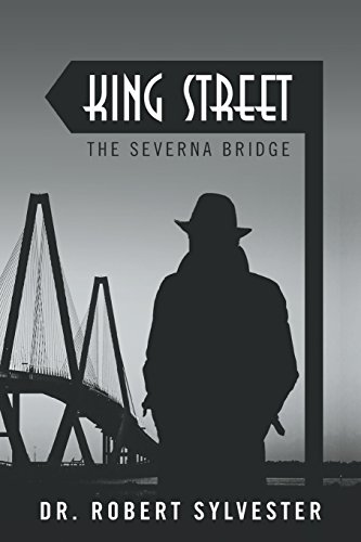 King Street The Severna Bridge [Paperback]