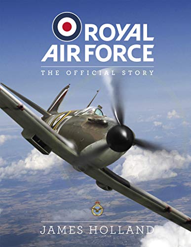 RAF Centenary Experience The Official Story [Hardcover]