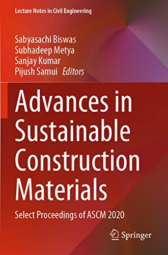 Advances in Sustainable Construction Materials Select Proceedings of ASCM 2020 [Paperback]