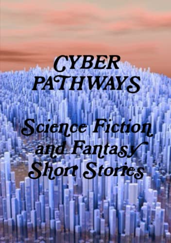 Cyber Pathways [Paperback]