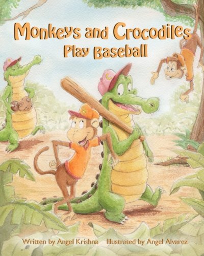 Monkeys and Crocodiles Play Baseball [Paperback]