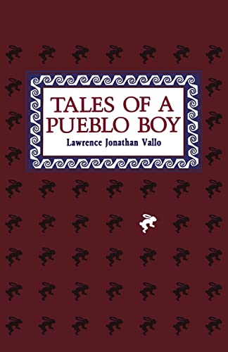 Tales Of A Pueblo Boy [Paperback]