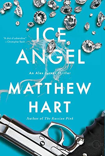 Ice Angel An Alex Turner Thriller [Hardcover]