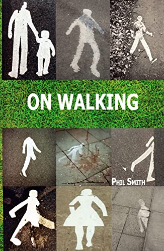 On Walking ... And Stalking Sebald A Guide to Going Beyond Wandering Around Lo [Paperback]