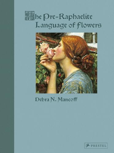 The Pre-Raphaelite Language of Flowers [Hardcover]