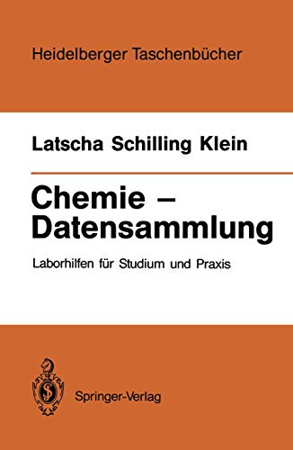 Chemie  Datensammlung Laborhilfen fr Studium und Praxis [Paperback]