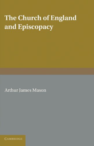 The Church of England and Episcopacy [Paperback]