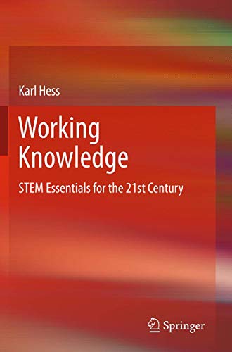 Working Knowledge STEM Essentials for the 21st Century [Paperback]