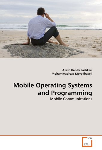 Mobile Operating Systems and Programming [Paperback]
