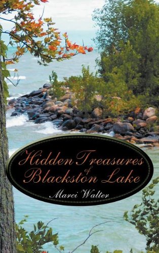 Hidden Treasures of Blackston Lake [Hardcover]