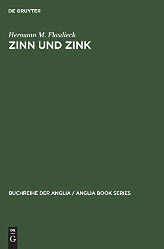 Zinn und Zink  Studien zur abendlndischen Wortgeschichte [Hardcover]