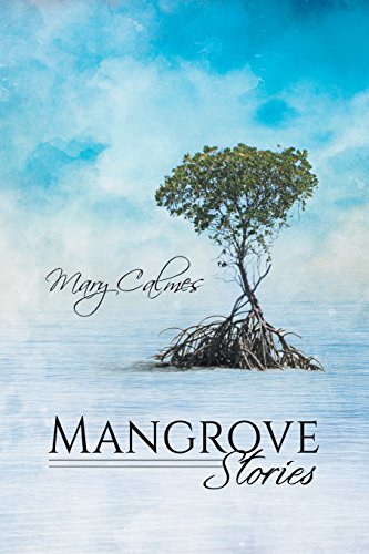 Mangrove Stories [Paperback]