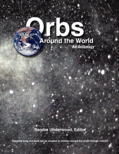 Orbs Around The World An Anthology [Paperback]