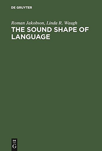 The Sound Shape Of Language [Paperback]