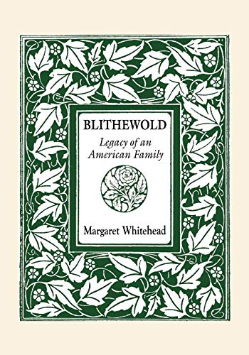 Blithewold Legacy Of An American Family [Paperback]