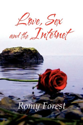 Love, Sex and the Internet [Paperback]