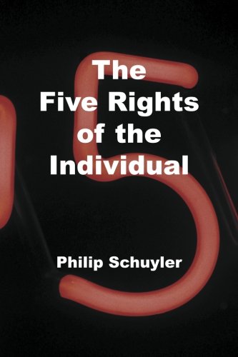 The Five Rights Of The Individual [Paperback]