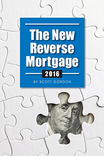The New Reverse Mortgage 2016 Edition [Paperback]