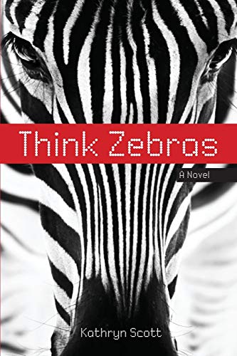 Think Zebras [Paperback]