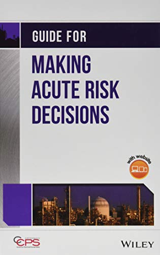 Guide for Making Acute Risk Decisions [Hardcover]