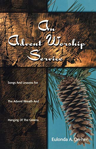 An Advent Worship Service [Perfect Paperback]