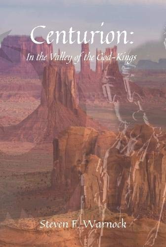 Centurion  In the Valley of the God-Kings [Hardcover]