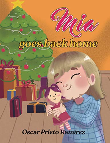 Mia Goes Back Home  Childrens 3-8 Years [Paperback]