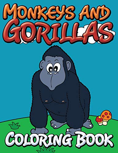 Monkeys and Gorillas Coloring Book [Paperback]