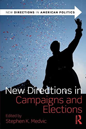 New Directions in Campaigns and Elections [Paperback]