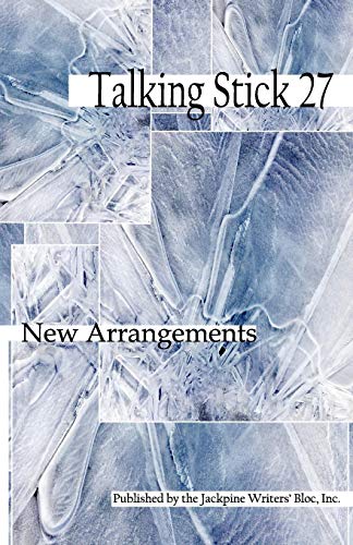 Talking Stick Volume 27  New Arrangements [Paperback]