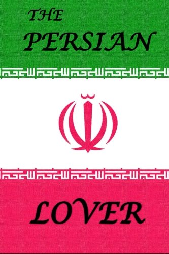 The Persian Lover [Paperback]